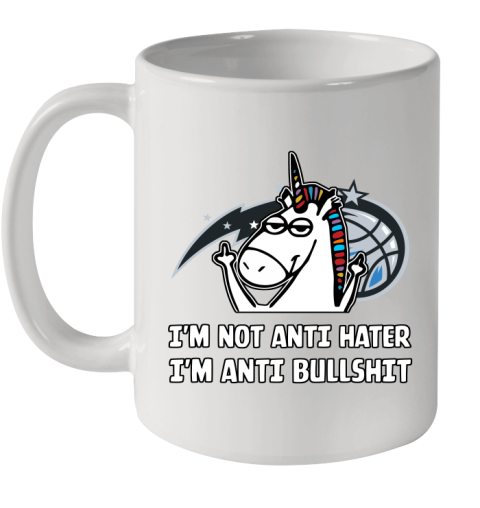 Orlando Magic NBA Basketball Unicorn I'm Not Anti Hater I'm Anti Bullshit Ceramic Mug 11oz