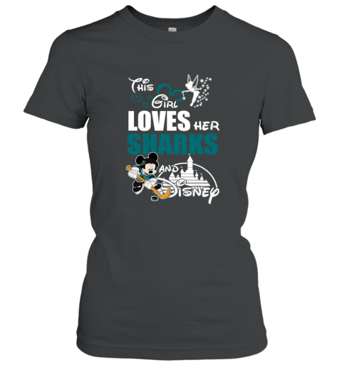 Girl Love Her SAN JOSE SHARKS And Mickey Disney 8luu girl love her san jose sharks and mickey disney ladies t shirt 20 front black