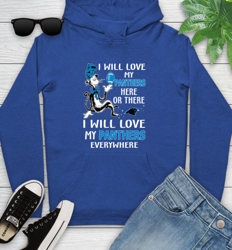 NFL Football Carolina Panthers I Will Love My Panthers Everywhere Dr Seuss Shirt Youth Hoodie 9