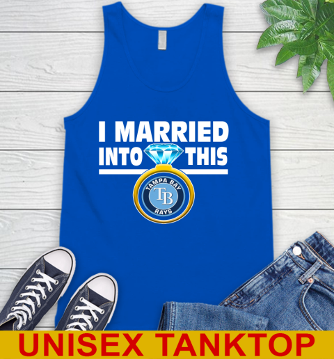 Tampa Bay Rays MLB Baseball I Married Into This My Team Sports Tank Top 4