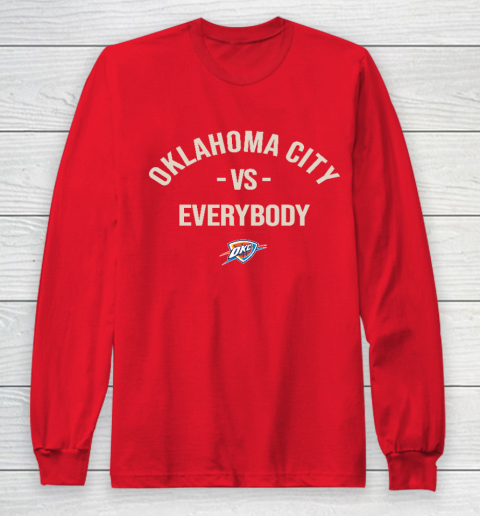 Oklahoma City Thunder Vs Everybody Long Sleeve T-Shirt 7