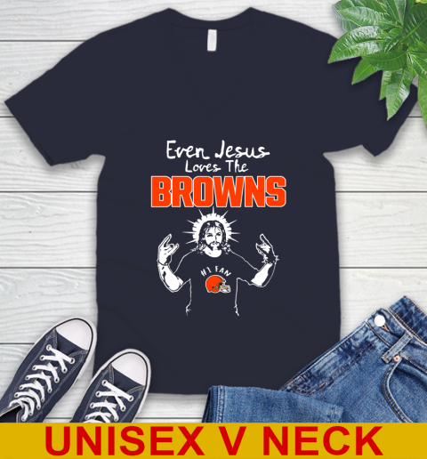 Cleveland Browns NFL Football Even Jesus Loves The Browns Shirt V-Neck T-Shirt 2