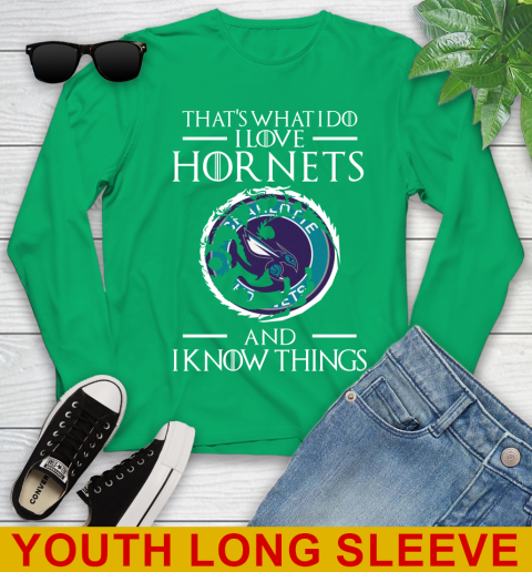Charlotte Hornets NBA Basketball That's What I Do I Love My Team And I Know Things Game Of Thrones 123