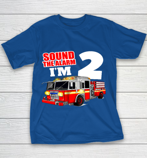 Kids Sound The Alarm I'm 2 Year Old Fire Truck 2nd Birthday Shirt Kids Sound The Alarm I'm 2 Year Old Fire Truck 2nd Birthday Shirt