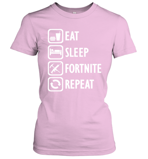 xpwz eat sleep fortnite repeat for gamer fortnite battle royale shirts ladies t shirt 20 front light pink