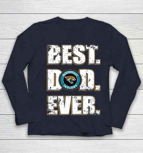 NFL Jacksonville Jaguars Football Best Dad Ever Family Shirt Youth Long Sleeve 2