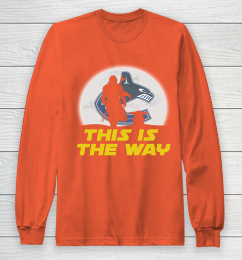 Vancouver Canucks NHL Ice Hockey Star Wars Yoda And Mandalorian This Is The Way Long Sleeve T-Shirt 3