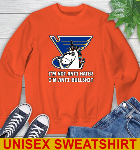 St.Louis Blues NHL Hockey Unicorn I'm Not Anti Hater I'm Anti Bullshit Sweatshirt 4