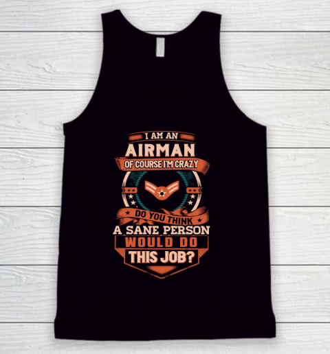 Veteran Shirt I'm An Airman Tank Top