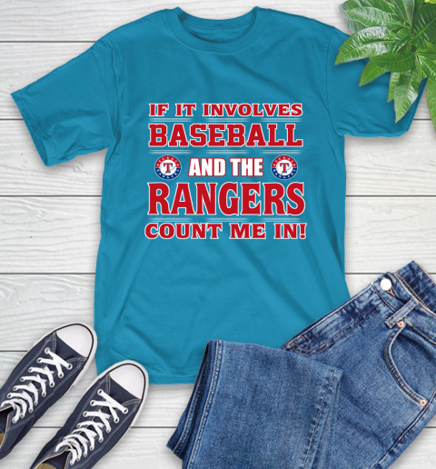 MLB If It Involves Baseball And Texas Rangers Count Me In Sports T-Shirt 8