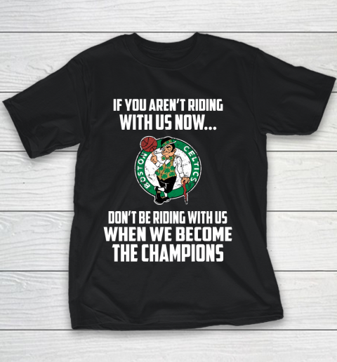 NBA Boston Celtics Basketball We Become The Champions Youth T-Shirt