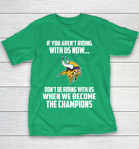 NFL Minnesota Vikings Football We Become The Champions Youth T-Shirt 3