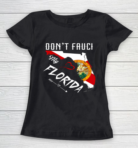 Don't Fauci my Florida Flag Vintage Florida Map Women's T-Shirt