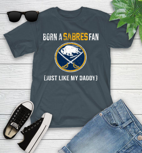 NHL Buffalo Sabres Hockey Loyal Fan Just Like My Daddy Shirt Youth T-Shirt 9