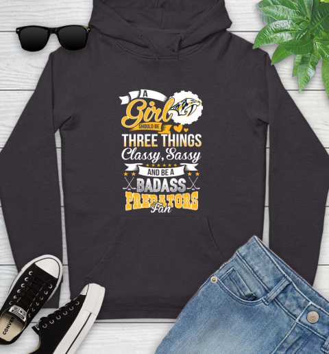 Nashville Predators NHL Hockey A Girl Should Be Three Things Classy Sassy And A Be Badass Fan Youth Hoodie 8