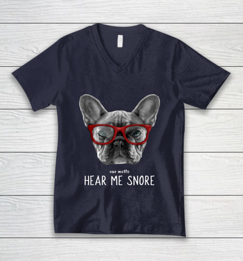 Cute Funny French Bulldog Motto Dog Gifts V-Neck T-Shirt 2