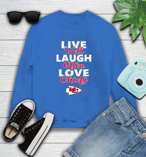 NFL Football Kansas City Chiefs Live Well Laugh Often Love Shirt Sweatshirt 10