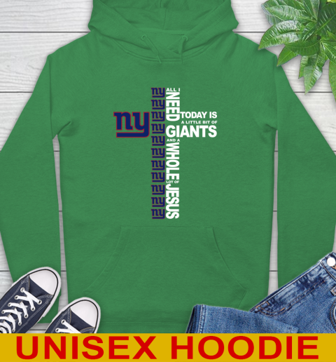 NFL All I Need Today Is A Little Bit Of New York Giants Cross Shirt Hoodie 8