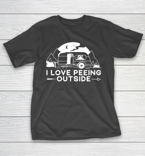 I Love Peeing Outside Camper Van Funny Camping T-Shirt 1