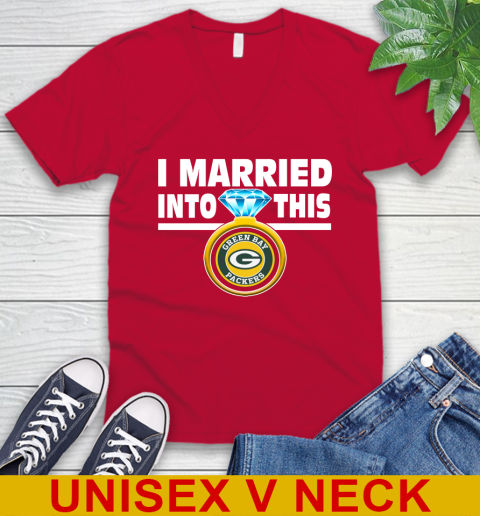 Green Bay Packers NFL Football I Married Into This My Team Sports V-Neck T-Shirt 6