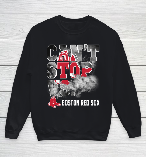 MLB Boston Red Sox Baseball Can't Stop Vs Boston Red Sox Youth Sweatshirt