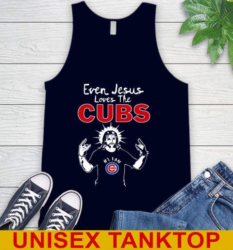 Chicago Cubs MLB Baseball Even Jesus Loves The Cubs Shirt Tank Top 2