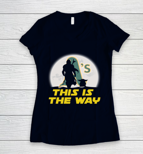 Oakland Athletics MLB Baseball Star Wars Yoda And Mandalorian This Is The Way Women's V-Neck T-Shirt 2