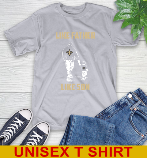 New Orleans Saints NFL Football Like Father Like Son Sports T-Shirt 5