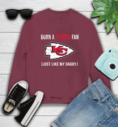 NFL Kansas City Chiefs Football Loyal Fan Just Like My Daddy Shirt Sweatshirt 5