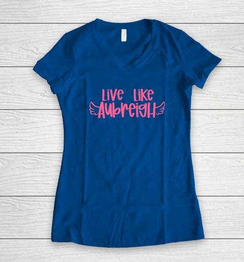 Live Like Aubreigh Women's V-Neck T-Shirt 5