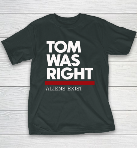 Tom Was Right Youth T-Shirt 3