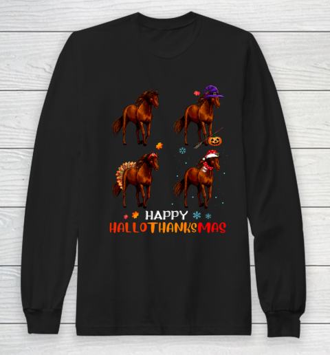 Horse Halloween Thanksgiving Christmas Happy Hallothanksmas Long Sleeve T-Shirt