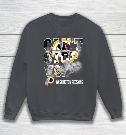NFL Washington Redskins Can't Stop Vs Sweatshirt 4