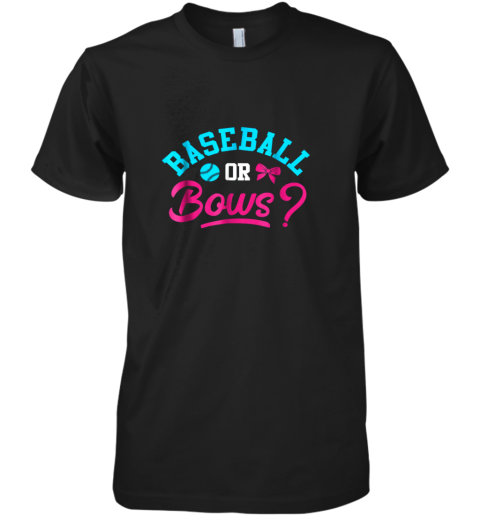 Baseball Or Bows  Baby Gender Reveal Party Premium Men's T-Shirt