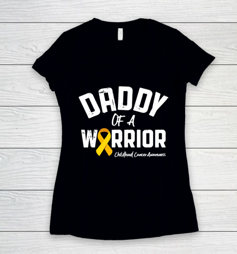 Father gift shirt Daddy Of A Warrior Childhood Cancer Awareness Dad Papa Gifts T Shirt Women's V-Neck T-Shirt