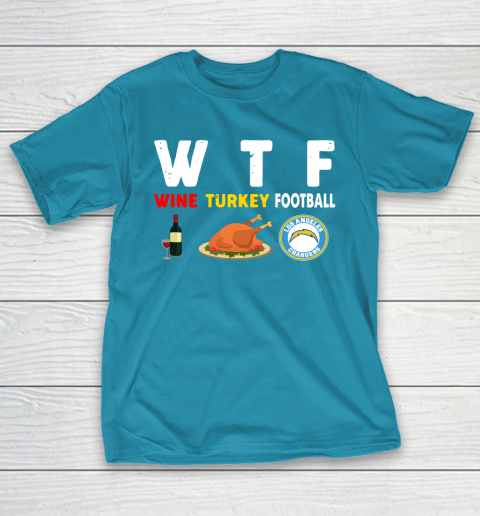 Los Angeles Chargers Giving Day WTF Wine Turkey Football NFL T-Shirt 7