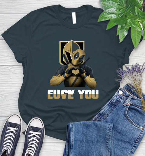 NHL Vegas Golden Knights Deadpool Love You Fuck You Hockey Sports Women's T-Shirt 11