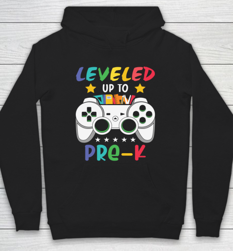 Back To School Shirt Leveled up to Pre K Hoodie