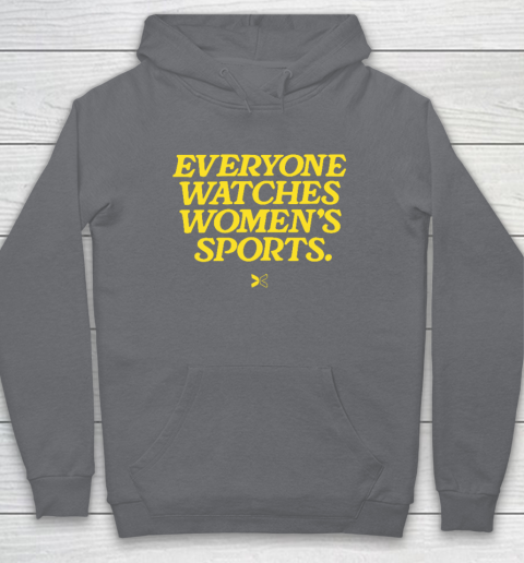 Everyone Watches Women's Sports Hoodie 3