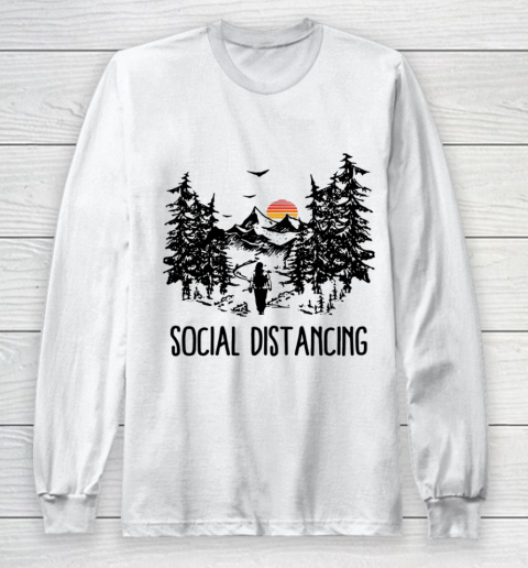 Social Distancing Shirt Camping Hiking Outdoors Long Sleeve T-Shirt