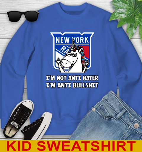 New York Rangers NHL Hockey Unicorn I'm Not Anti Hater I'm Anti Bullshit Youth Sweatshirt 7