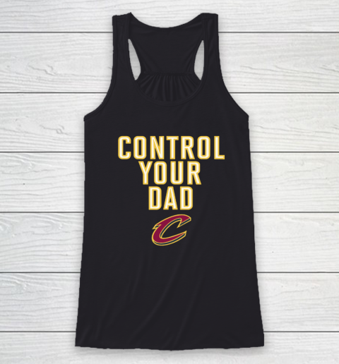 Cleveland Cavaliers Control Your Dad Racerback Tank