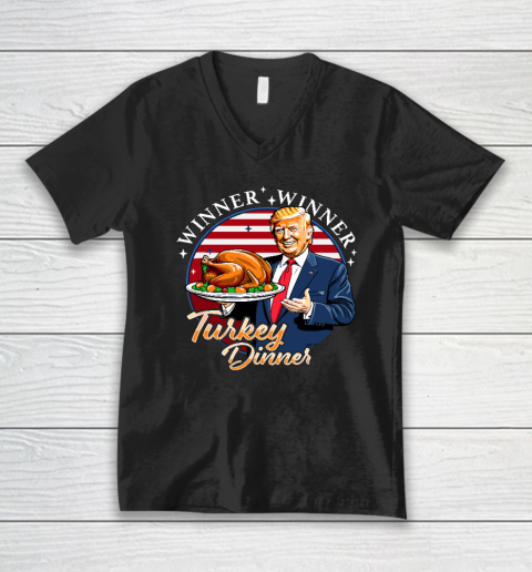 Humor Funny Trump Winner Winner Turkey Dinner Thanksgiving V-Neck T-Shirt