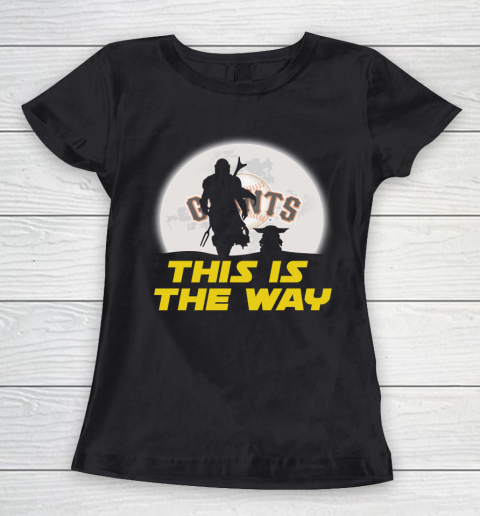 San Francisco Giants MLB Baseball Star Wars Yoda And Mandalorian This Is The Way Women's T-Shirt