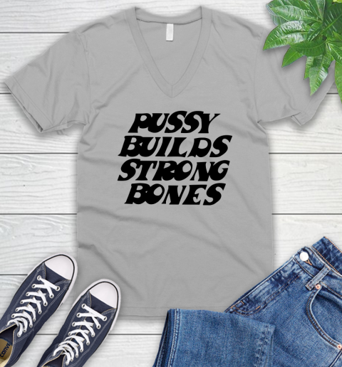 Pussy builds strong bones shirt 41