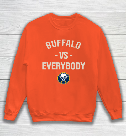 Buffalo Sabres Vs Everybody Sweatshirt 3