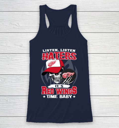 Listen Haters It is WINGS Time Baby NHL Racerback Tank 8