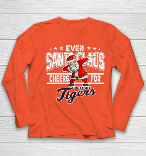 Detroit Tigers Even Santa Claus Cheers For Christmas MLB Youth Long Sleeve 3