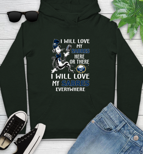 NHL Hockey Buffalo Sabres I Will Love My Sabres Everywhere Dr Seuss Shirt Youth Hoodie 12
