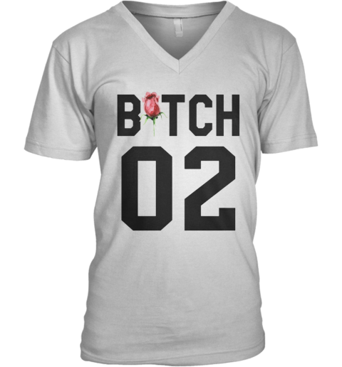Rose Bitch 02 V-Neck T-Shirt